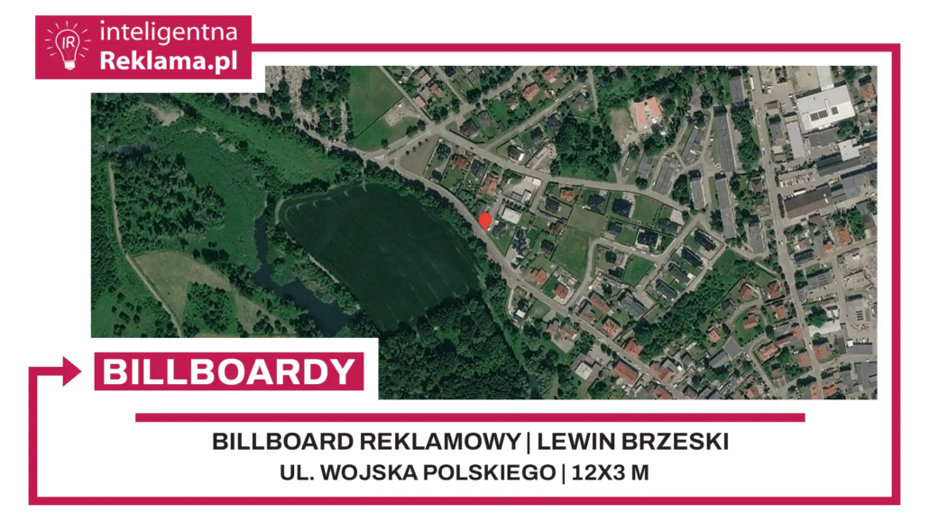 Lokalizacja reklamowa w Lewin Brzeski przy ul. Wojska Polskiego - powierzchnia 36 m²