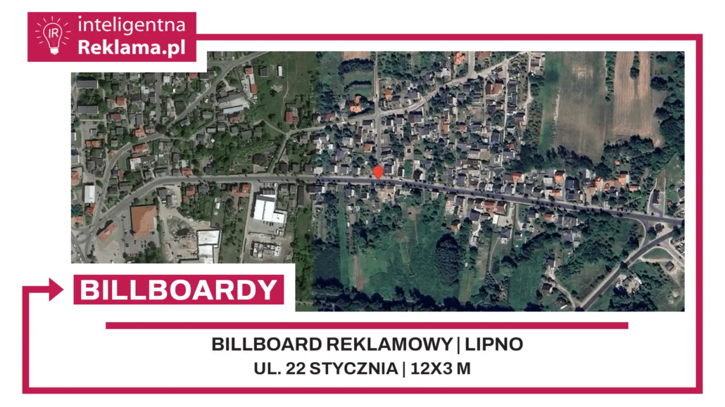 Lokalizacja reklamowa w Lipno przy ul. 22 stycznia - powierzchnia 36 m²