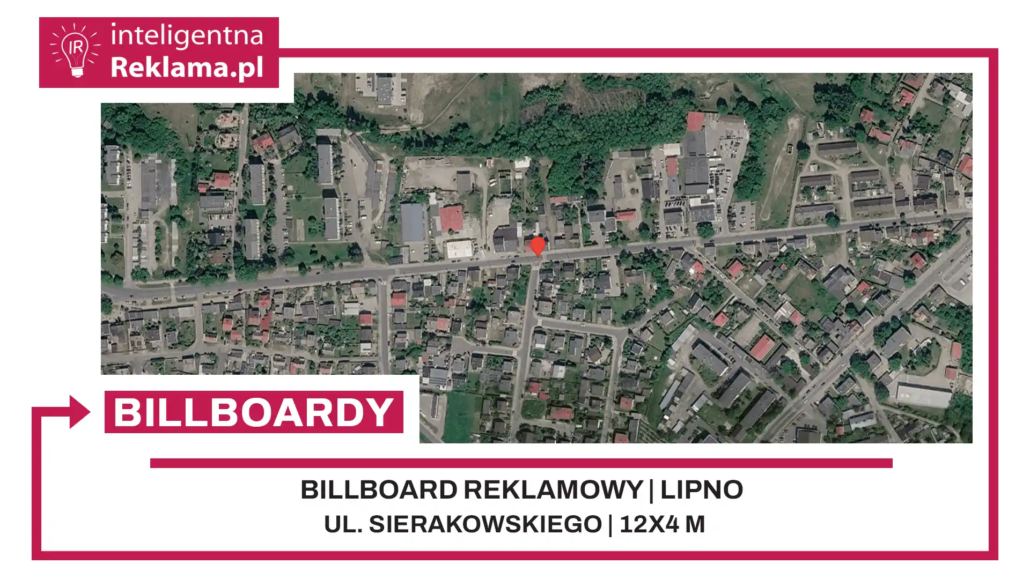 Lokalizacja reklamowa w Lipno przy ul. Sierakowskiego - powierzchnia 48 m²