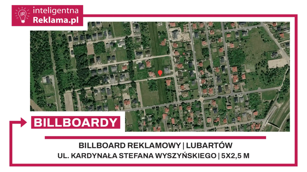 Lokalizacja reklamowa w Lubartów przy ul. Kardynała Stefana Wyszyńskiego - powierzchnia 12,5 m²