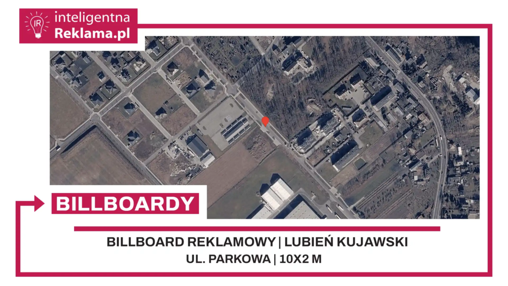Lokalizacja reklamowa w Lubień Kujawski przy ul. Parkowa - powierzchnia 20 m²