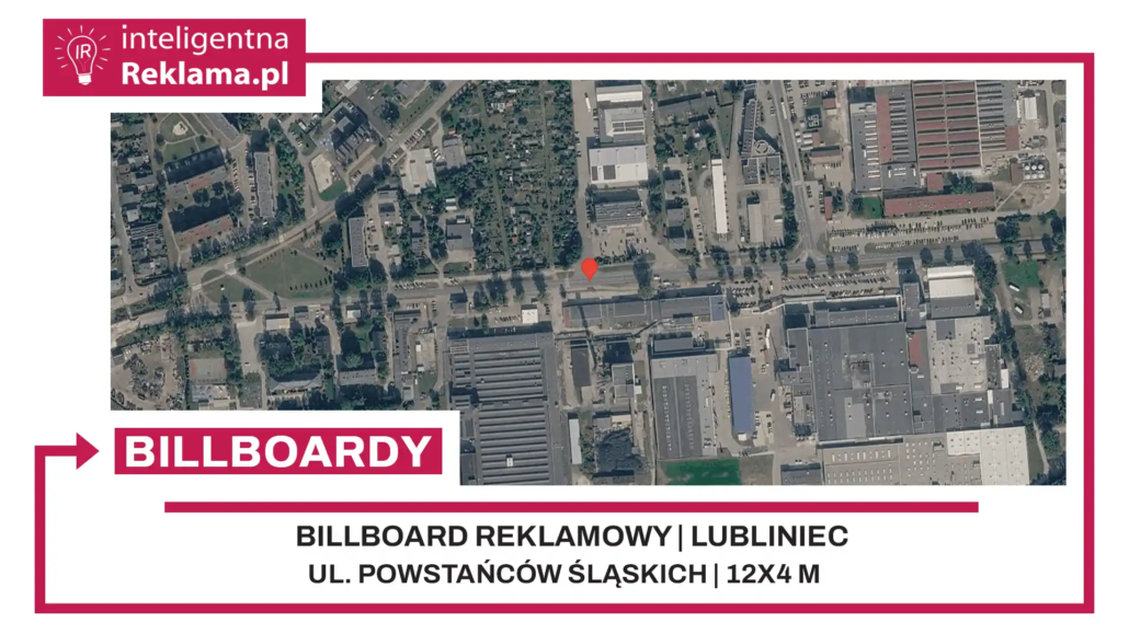 Lokalizacja reklamowa w Lubliniec przy ul. ul. Powstańców Śląskich - powierzchnia 48 m²