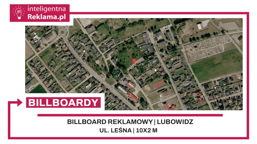 Lokalizacja reklamowa w Lubowidz przy ul. Leśna - powierzchnia 20 m²