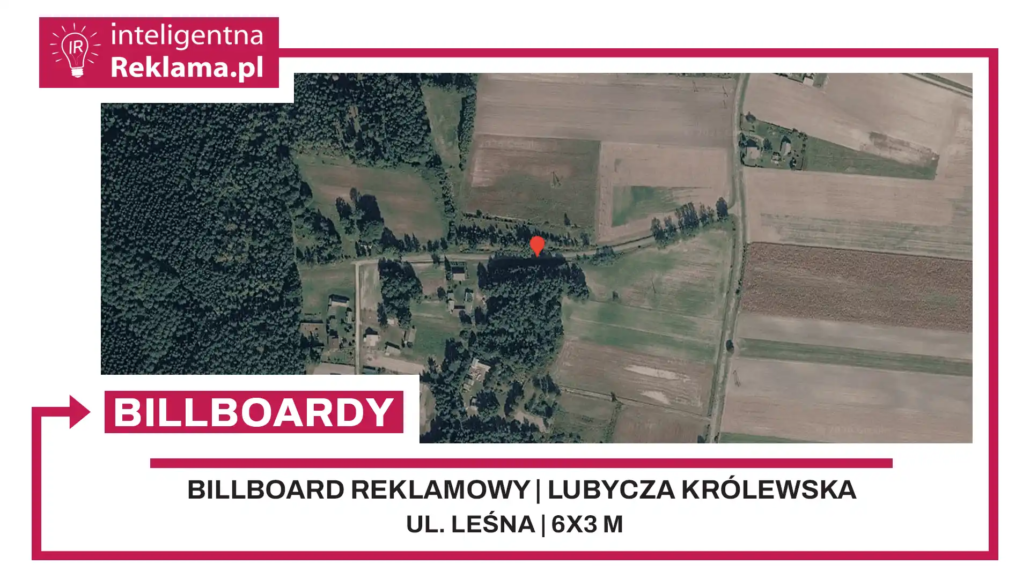Lokalizacja reklamowa w Lubycza Królewska przy ul. Leśna - powierzchnia 18 m²