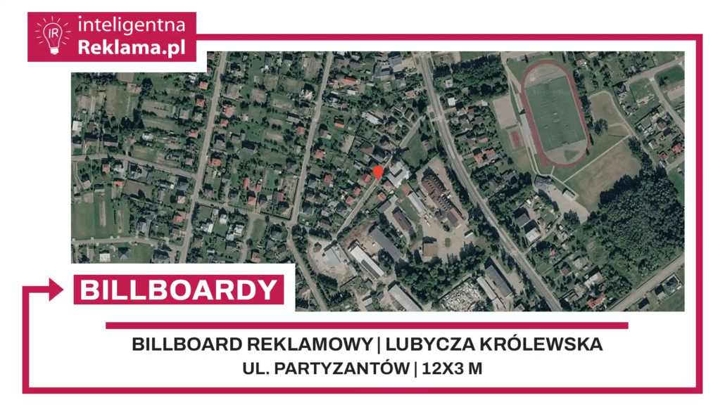 Lokalizacja reklamowa w Lubycza Królewska przy ul. Partyzantów - powierzchnia 36 m²