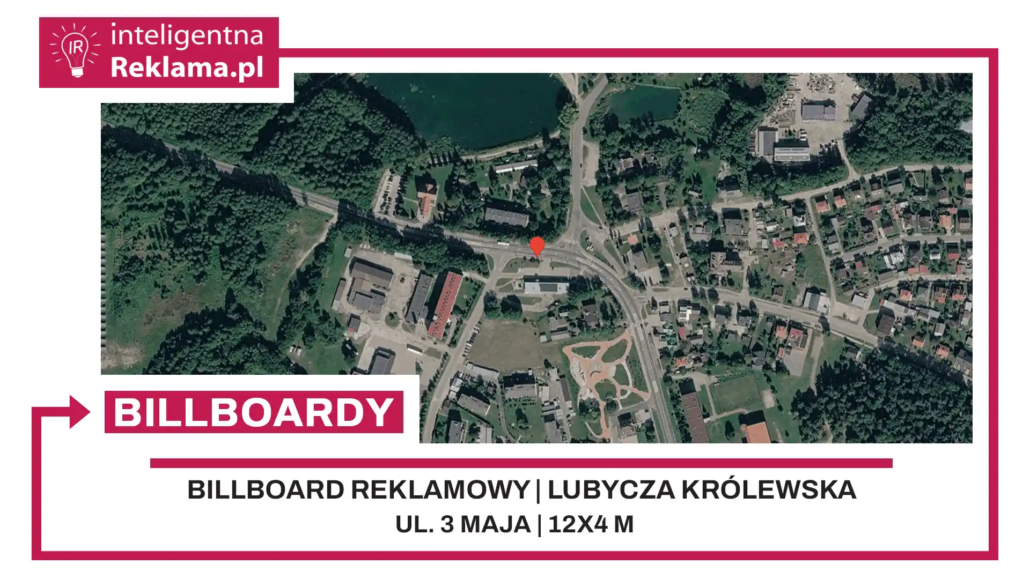 Lokalizacja reklamowa w Lubycza Królewska przy ul. ul. 3 Maja - powierzchnia 48 m²