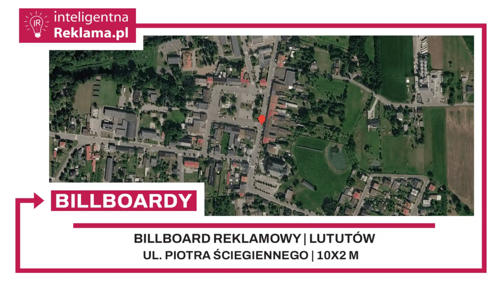 Lokalizacja reklamowa w Lututów przy ul. ul. Piotra Ściegiennego - powierzchnia 20 m²