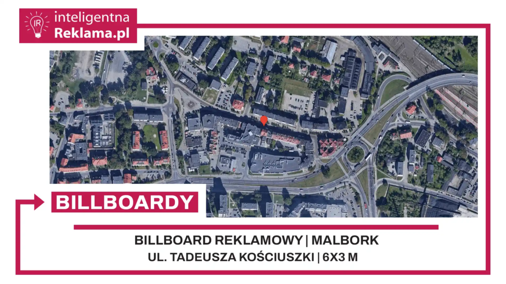 Lokalizacja reklamowa w Malbork przy ul. Tadeusza Kościuszki - powierzchnia 18 m²