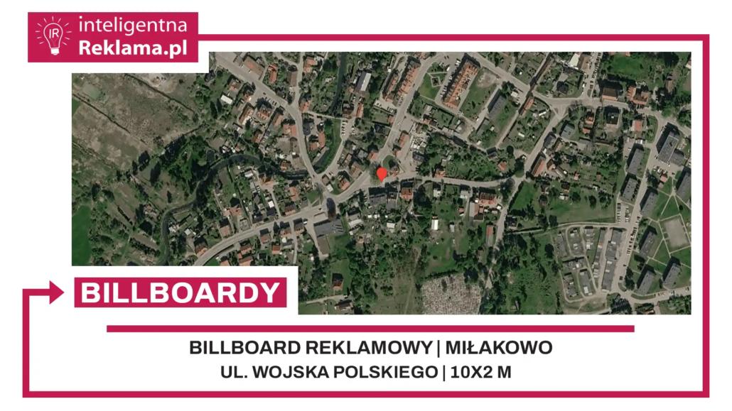 Lokalizacja reklamowa w Miłakowo przy ul. ul. Wojska Polskiego - powierzchnia 20 m²