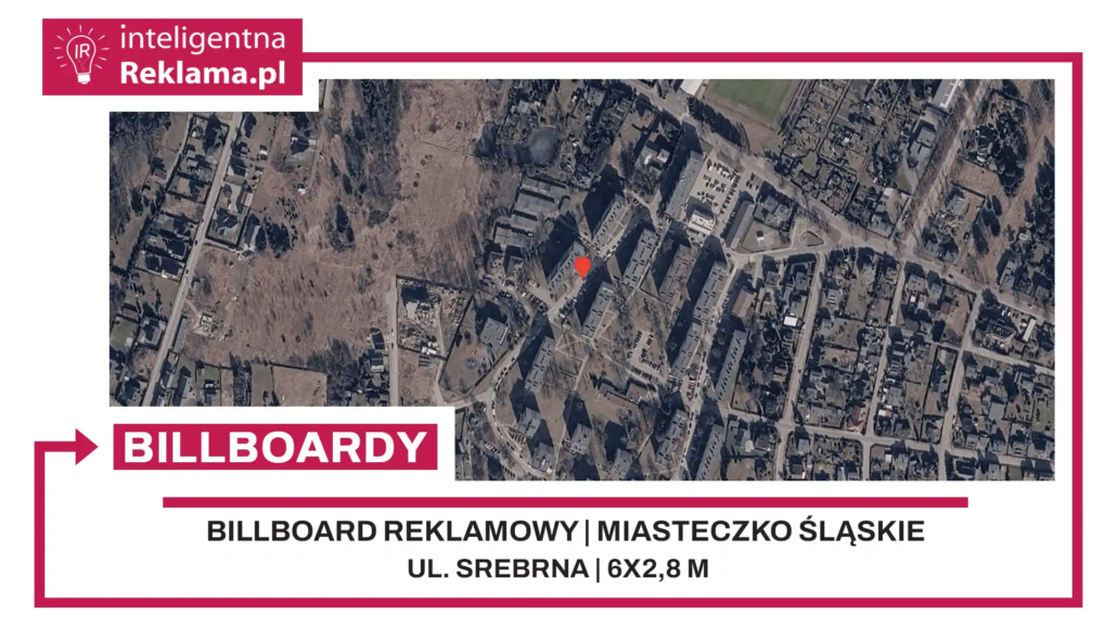 Lokalizacja reklamowa w Miasteczko Śląskie przy ul. ul. Srebrna - powierzchnia 16,8 m²