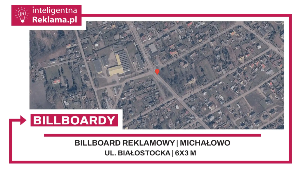 Lokalizacja reklamowa w Michałowo przy ul. ul. Białostocka - powierzchnia 18 m²