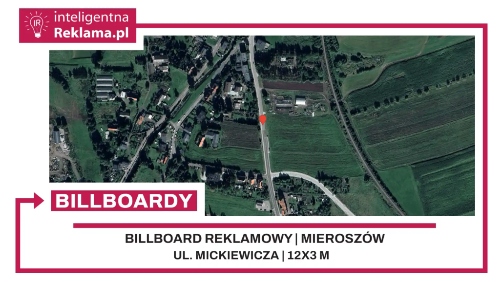 Lokalizacja reklamowa w Mieroszów przy ul. Mickiewicza - powierzchnia 36 m²