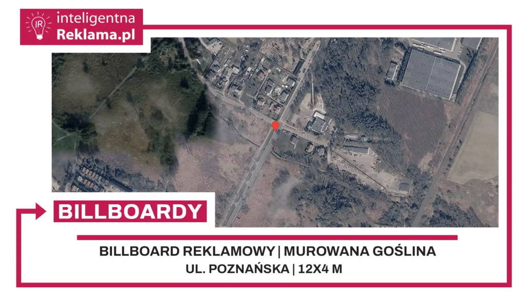 Lokalizacja reklamowa w Murowana Goślina przy ul. ul. Poznańska - powierzchnia 48 m²