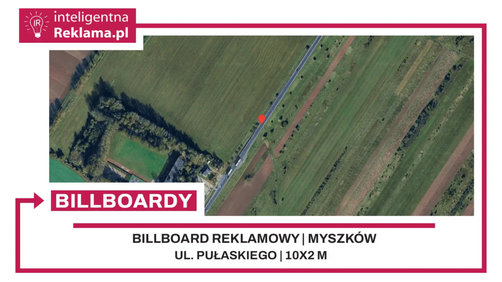 Lokalizacja reklamowa w Myszków przy ul. Pułaskiego - powierzchnia 20 m²