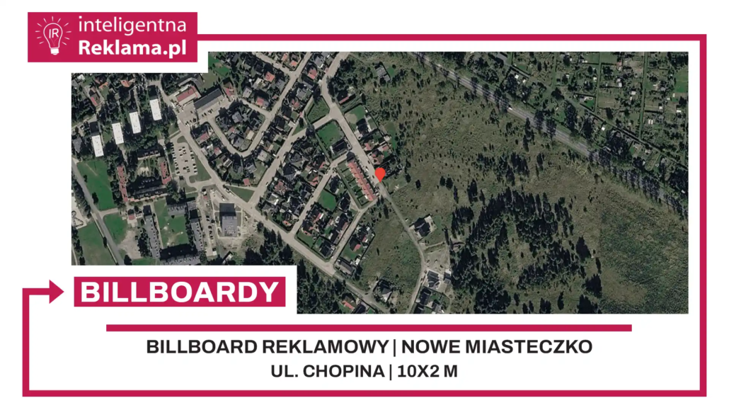 Lokalizacja reklamowa w Nowe Miasteczko przy ul. Chopina - powierzchnia 20 m²
