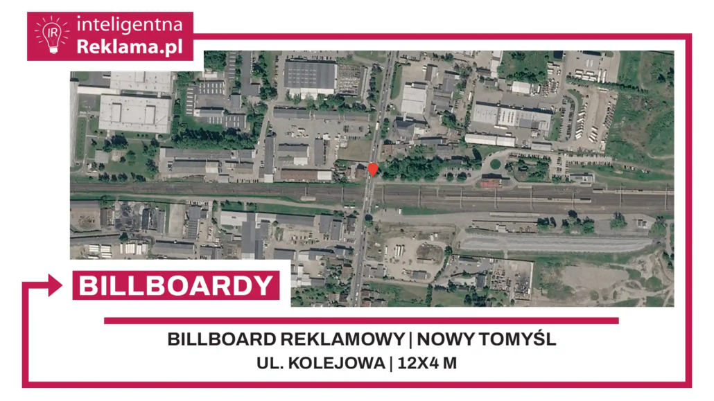 Lokalizacja reklamowa w Nowy Tomyśl przy ul. ul. Kolejowa - powierzchnia 48 m²