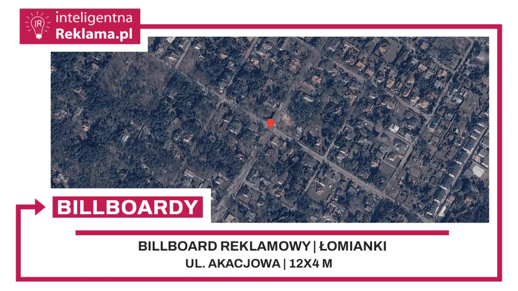 Lokalizacja reklamowa w Łomianki przy ul. Akacjowa - powierzchnia 48 m²