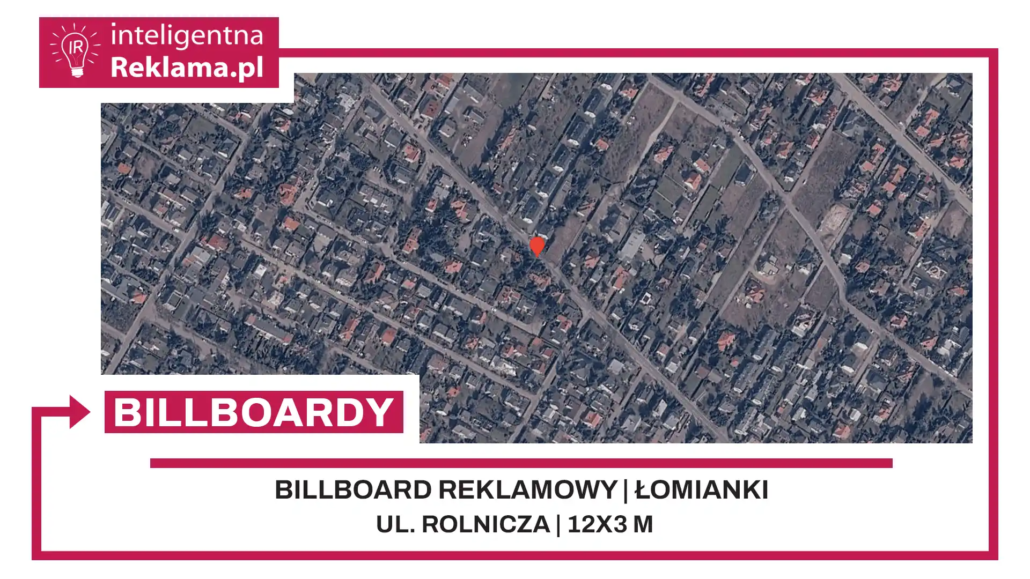 Lokalizacja reklamowa w Łomianki przy ul. Rolnicza - powierzchnia 36 m²