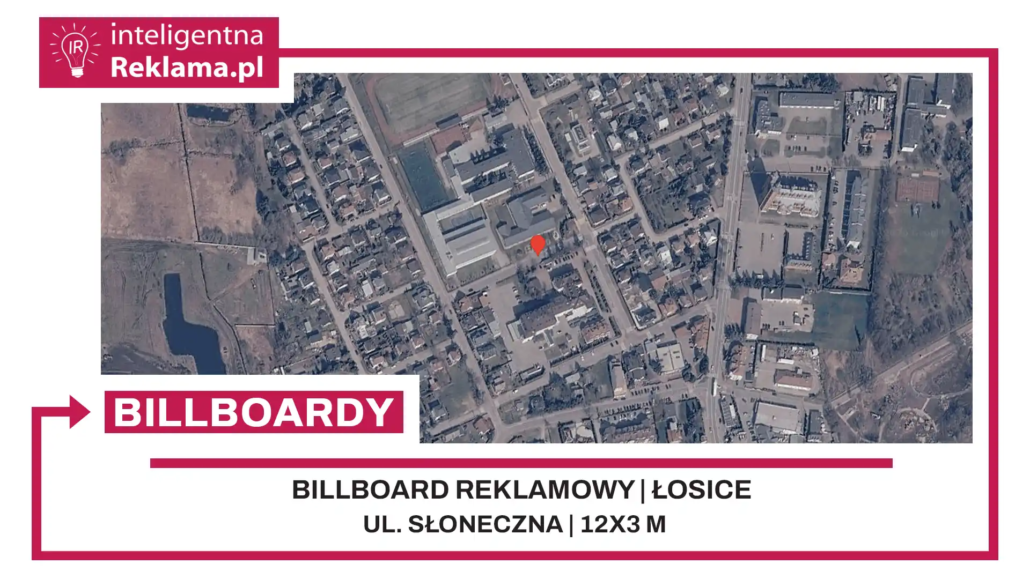 Lokalizacja reklamowa w Łosice przy ul. ul. Słoneczna - powierzchnia 36 m²