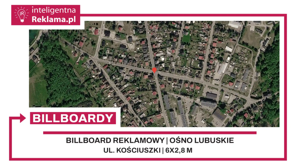 Lokalizacja reklamowa w Ośno Lubuskie przy ul. ul. Kościuszki - powierzchnia 16,8 m²