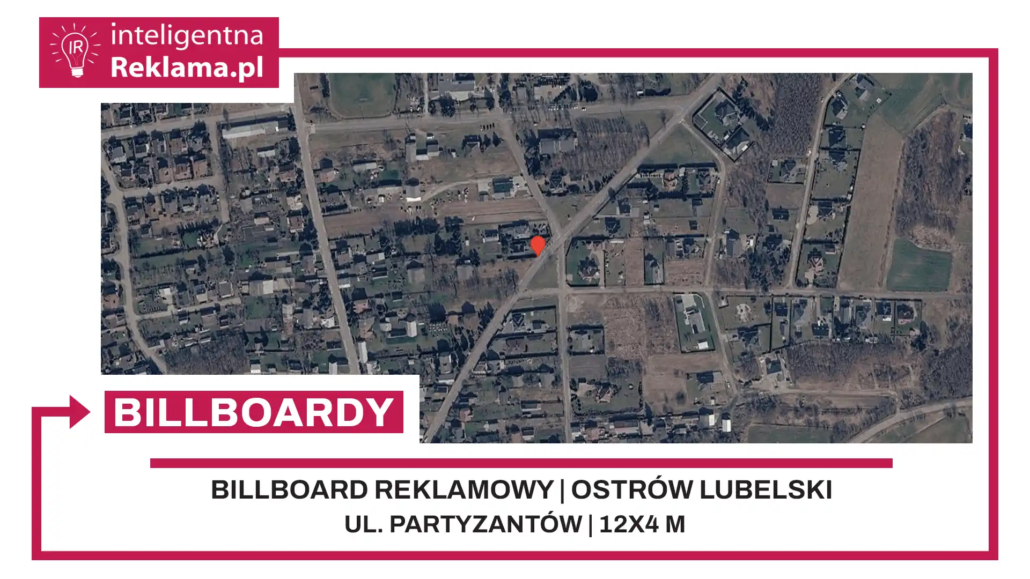 Lokalizacja reklamowa w Ostrów Lubelski przy ul. Partyzantów - powierzchnia 48 m²
