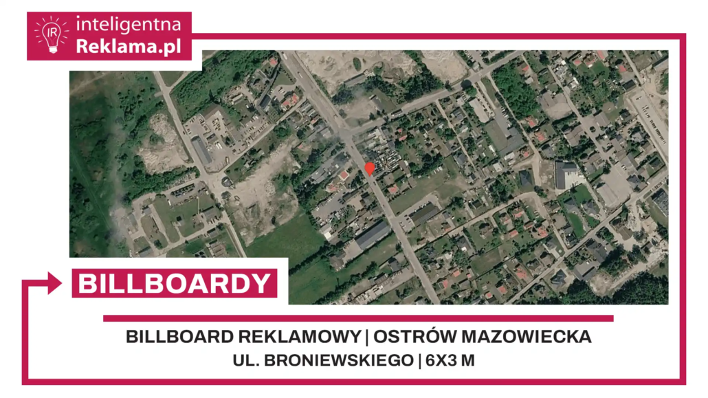 Lokalizacja reklamowa w Ostrów Mazowiecka przy ul. Broniewskiego - powierzchnia 18 m²