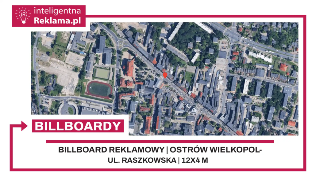 Lokalizacja reklamowa w Ostrów Wielkopolski przy ul. ul. Raszkowska - powierzchnia 48 m²