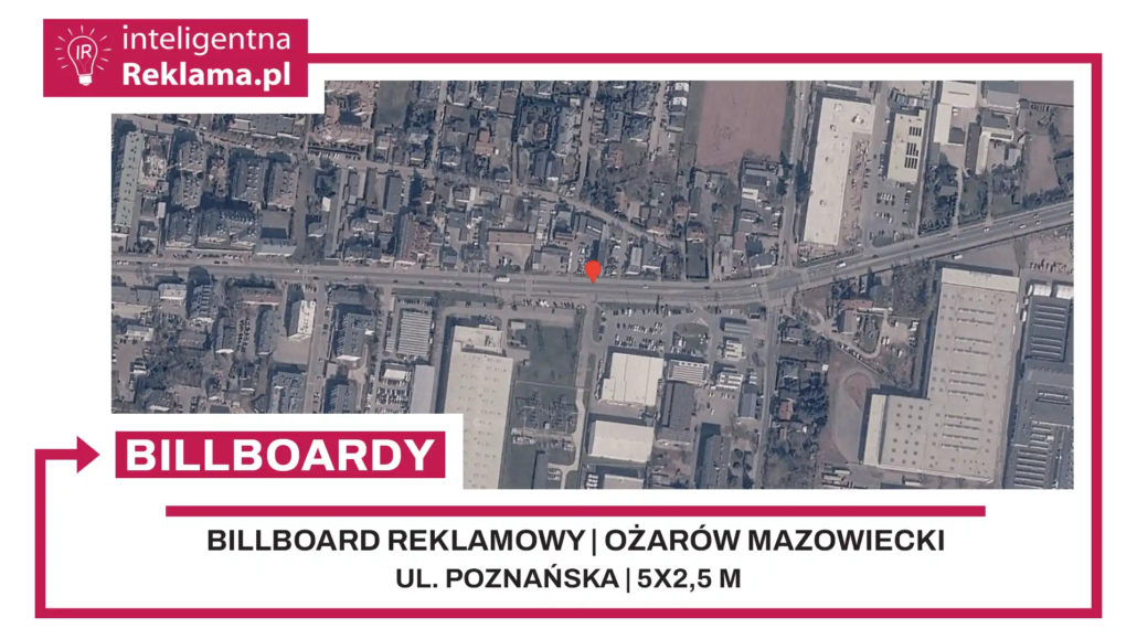 Lokalizacja reklamowa w Ożarów Mazowiecki przy ul. Poznańska - powierzchnia 12,5 m²