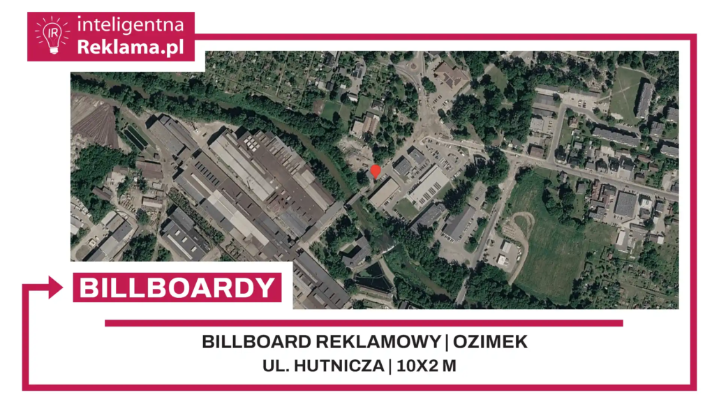 Lokalizacja reklamowa w Ozimek przy ul. Hutnicza - powierzchnia 20 m²