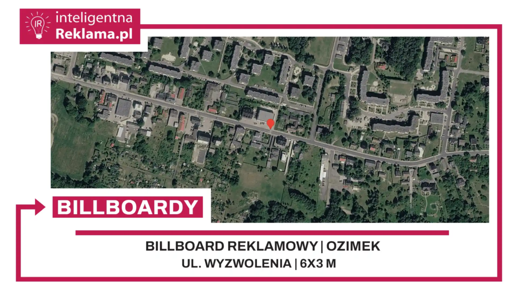 Lokalizacja reklamowa w Ozimek przy ul. Wyzwolenia - powierzchnia 18 m²