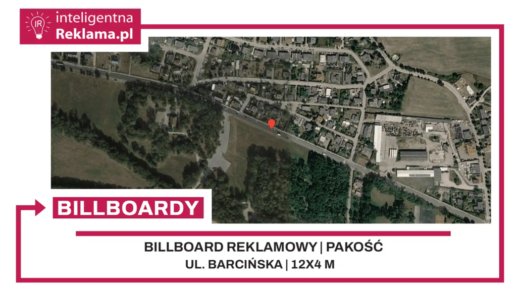 Lokalizacja reklamowa w Pakość przy ul. ul. Barcińska - powierzchnia 48 m²