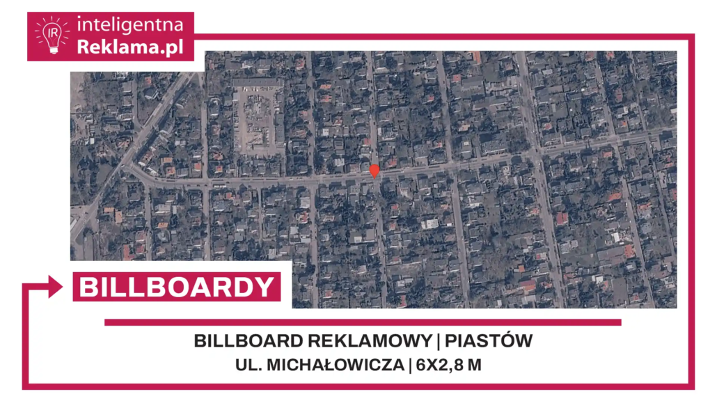 Lokalizacja reklamowa w Piastów przy ul. Michałowicza - powierzchnia 16,8 m²