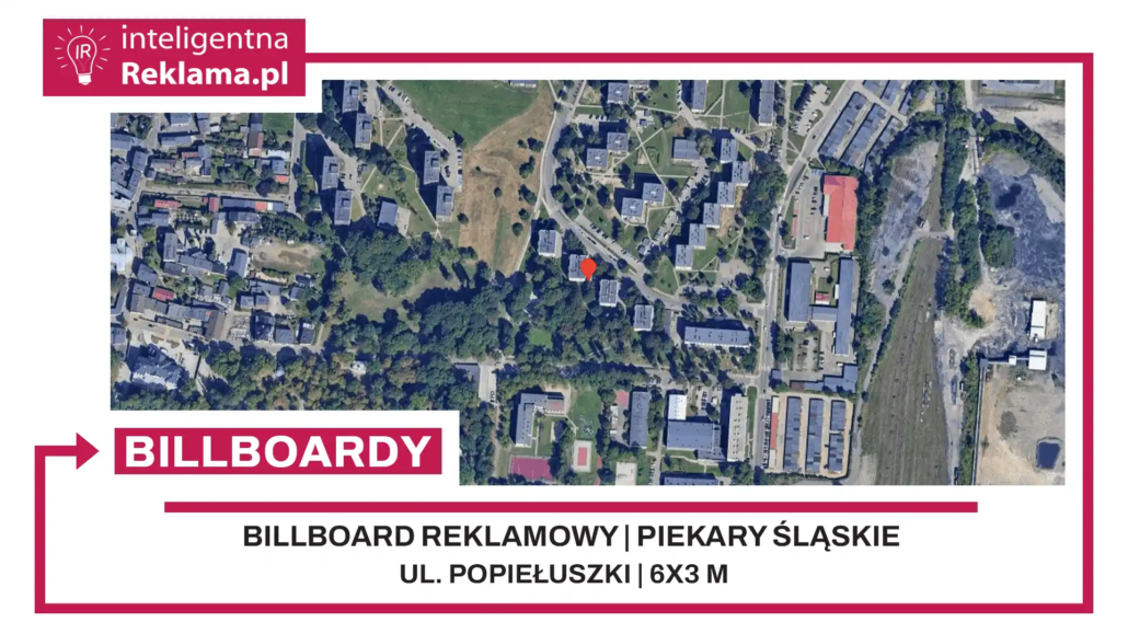 Lokalizacja reklamowa w Piekary Śląskie przy ul. Popiełuszki - powierzchnia 18 m²