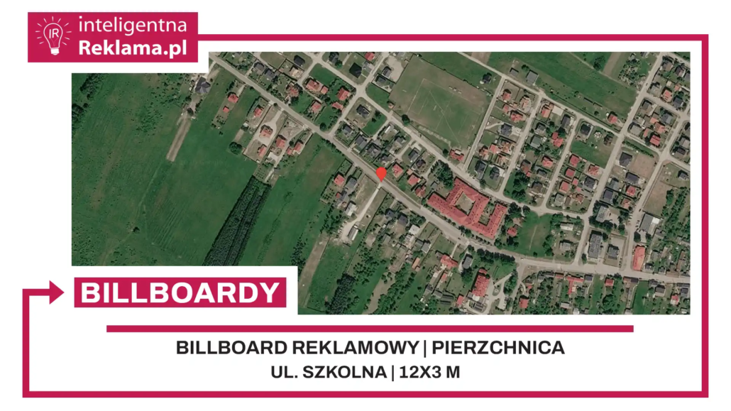 Lokalizacja reklamowa w Pierzchnica przy ul. ul. Szkolna - powierzchnia 36 m²