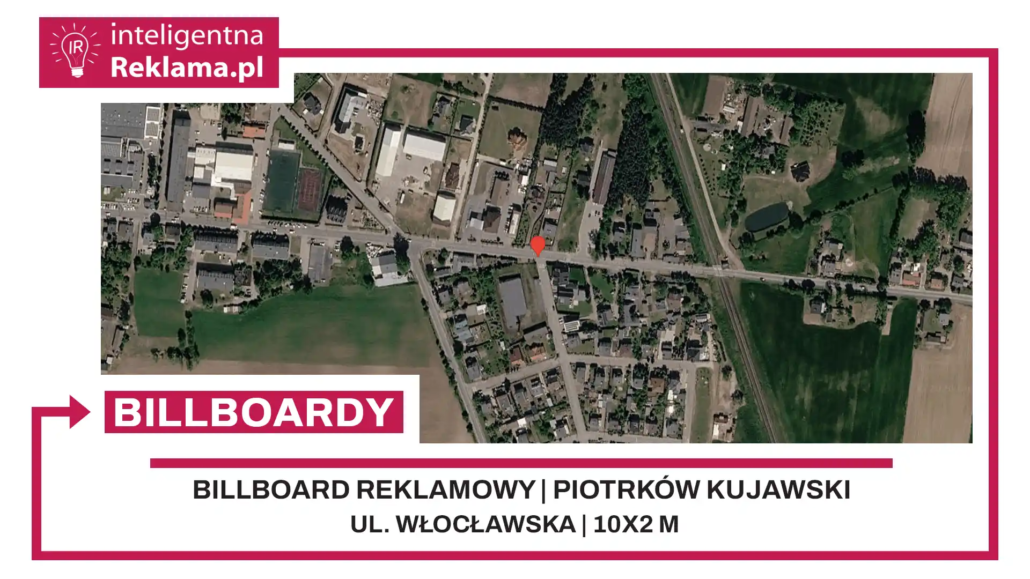 Lokalizacja reklamowa w Piotrków Kujawski przy ul. Włocławska - powierzchnia 20 m²