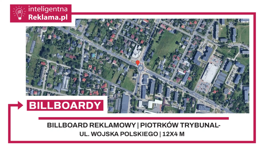 Lokalizacja reklamowa w Piotrków Trybunalski przy ul. Wojska Polskiego - powierzchnia 48 m²