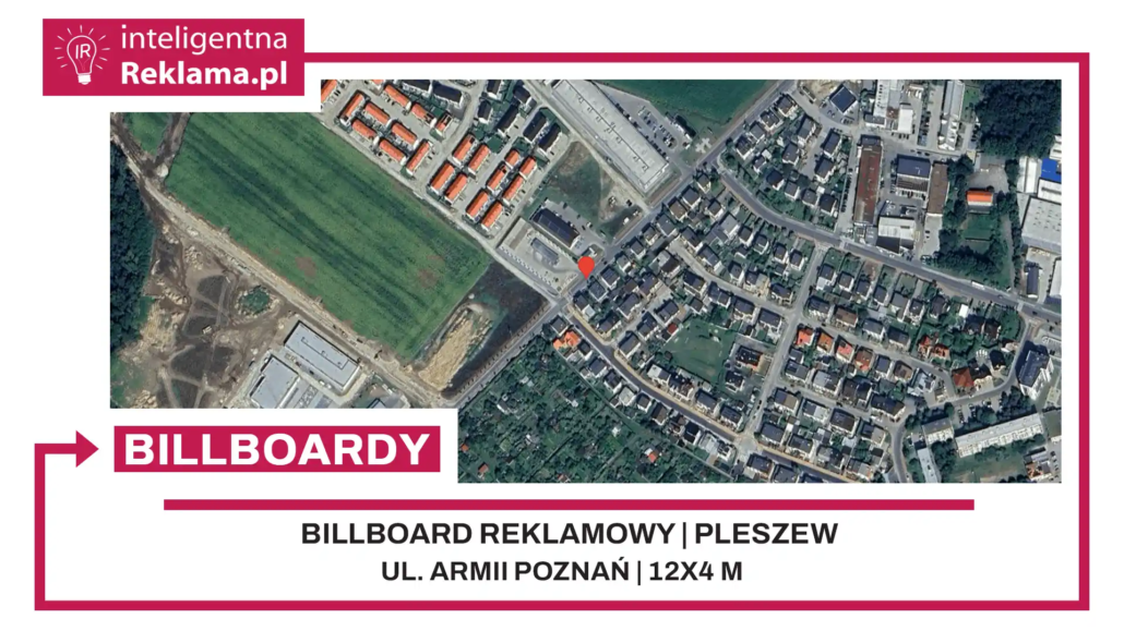 Lokalizacja reklamowa w Pleszew przy ul. Armii Poznań - powierzchnia 48 m²