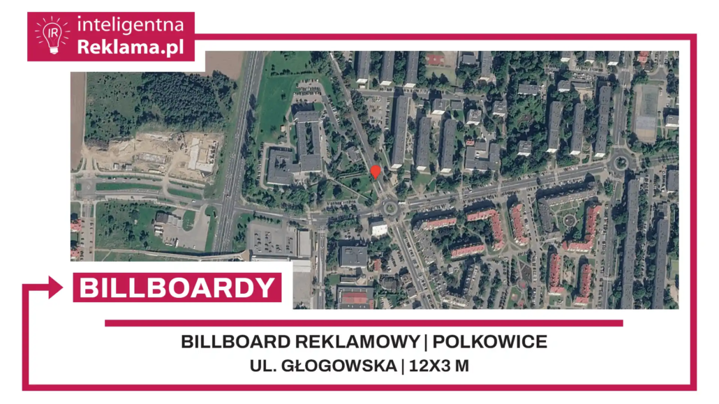 Lokalizacja reklamowa w Polkowice przy ul. ul. Głogowska - powierzchnia 36 m²