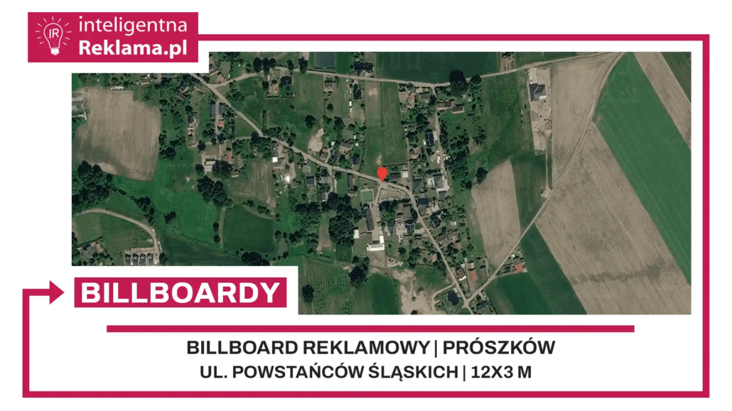 Lokalizacja reklamowa w Prószków przy ul. Powstańców Śląskich - powierzchnia 36 m²
