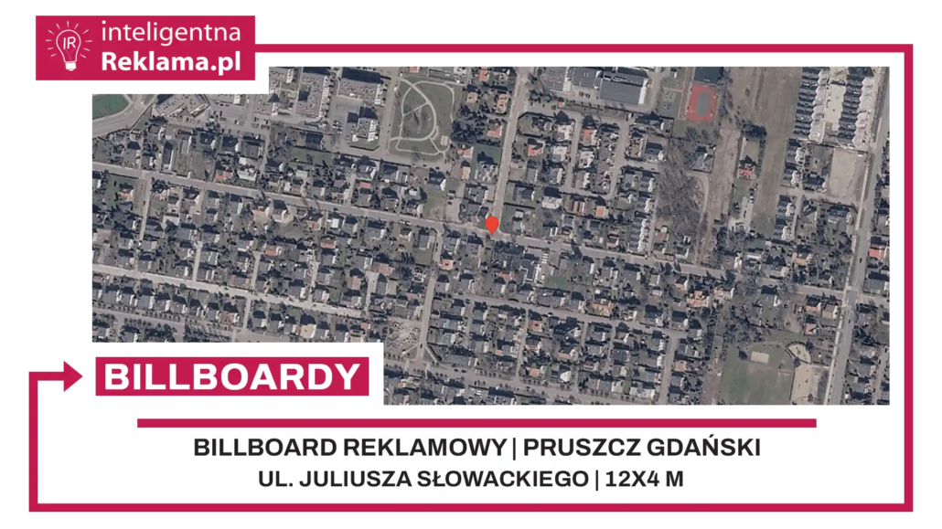 Lokalizacja reklamowa w Pruszcz Gdański przy ul. Juliusza Słowackiego - powierzchnia 48 m²