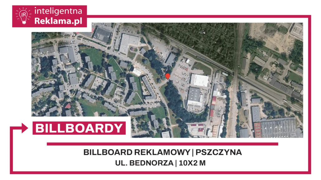 Lokalizacja reklamowa w Pszczyna przy ul. Bednorza - powierzchnia 20 m²