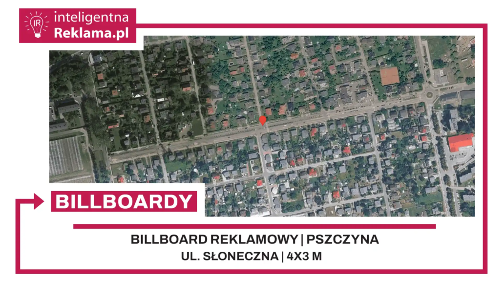 Lokalizacja reklamowa w Pszczyna przy ul. Słoneczna - powierzchnia 12 m²