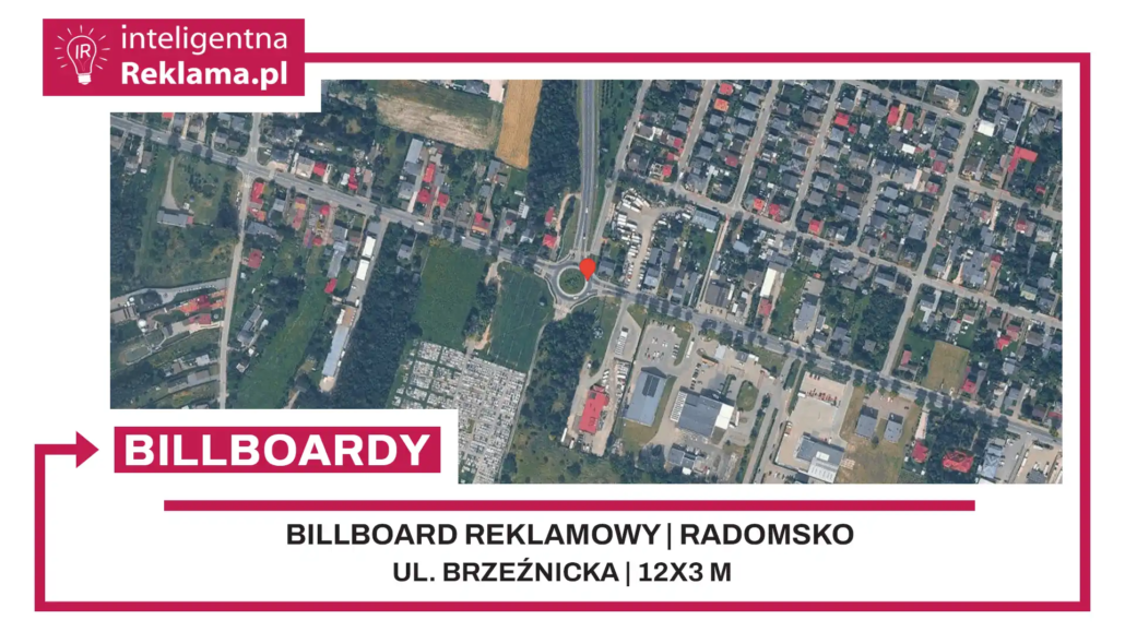 Lokalizacja reklamowa w Radomsko przy ul. Brzeźnicka - powierzchnia 36 m²