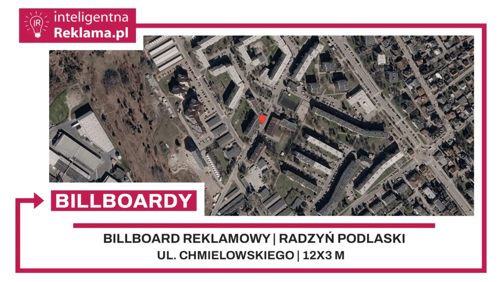 Lokalizacja reklamowa w Radzyń Podlaski przy ul. Chmielowskiego - powierzchnia 36 m²