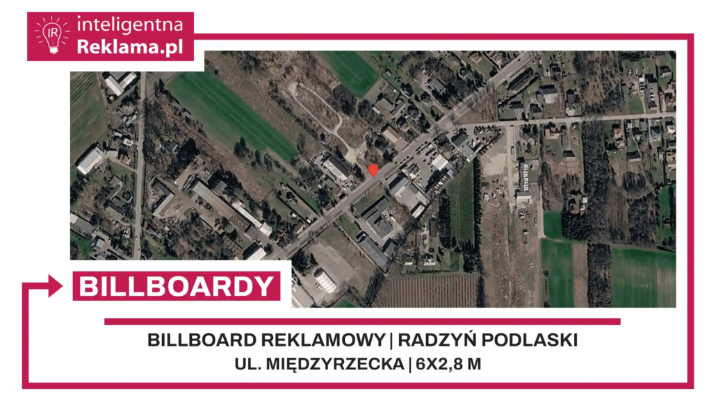 Lokalizacja reklamowa w Radzyń Podlaski przy ul. Międzyrzecka - powierzchnia 16,8 m²