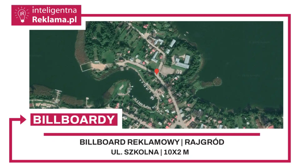 Lokalizacja reklamowa w Rajgród przy ul. Szkolna - powierzchnia 20 m²