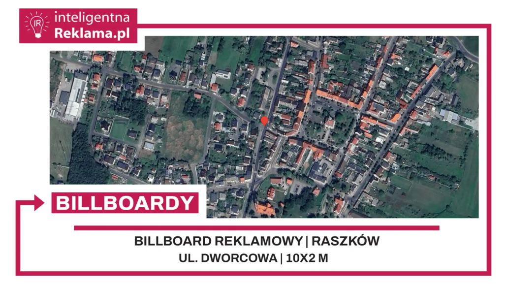 Lokalizacja reklamowa w Raszków przy ul. Dworcowa - powierzchnia 20 m²