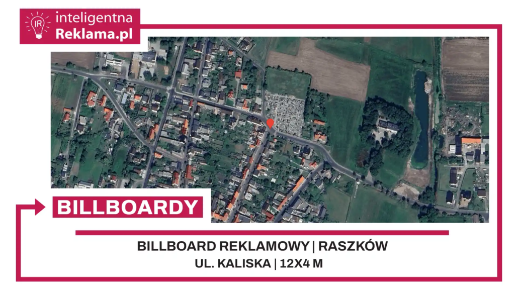 Lokalizacja reklamowa w Raszków przy ul. Kaliska - powierzchnia 48 m²