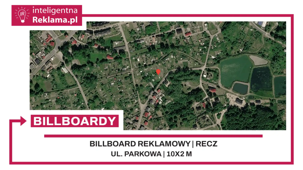 Lokalizacja reklamowa w Recz przy ul. Parkowa - powierzchnia 20 m²