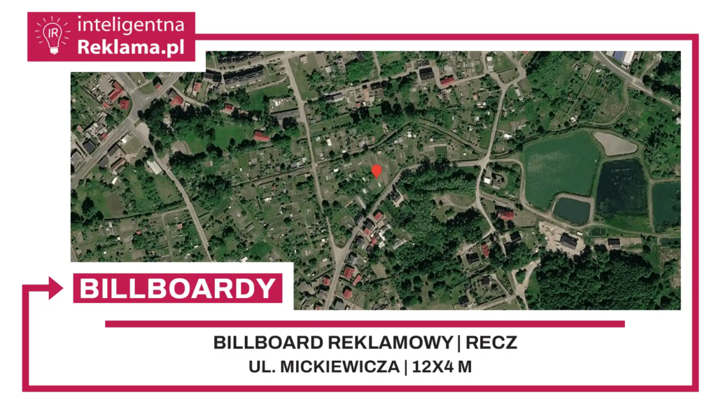 Lokalizacja reklamowa w Recz przy ul. ul. Mickiewicza - powierzchnia 48 m²